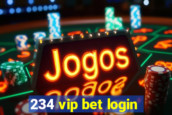 234 vip bet login